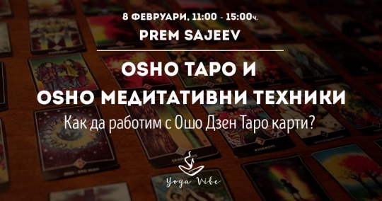 OSHO Zen Tarot and OSHO Active Meditations with Prem Sajeev